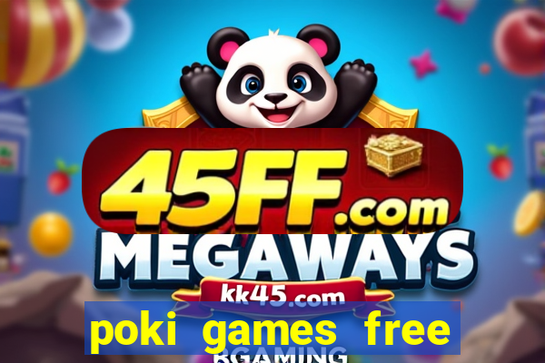 poki games free fire max